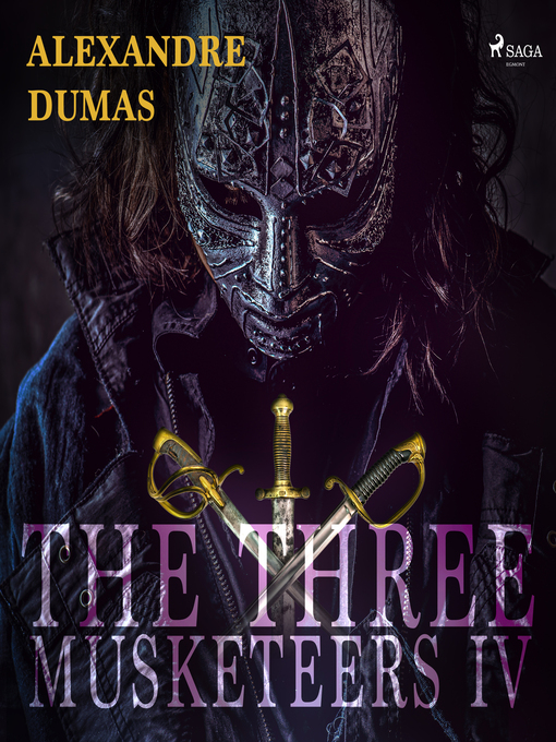 Title details for The Three Musketeers IV by Alexandre Dumas - Wait list